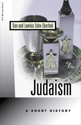 Judaism: A Short History by Cohn-Sherbok, Lavinia