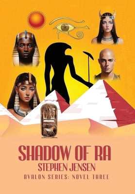 Shadow of Ra by Jensen, Stephen