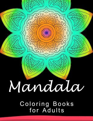 Mandala Coloring Book for Adult: This adult Coloring book turn you to Mindfulness by Peaceful Publishing