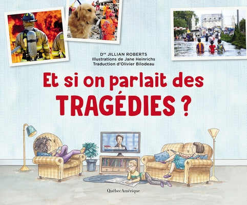 Et Si on Parlait Des Tragédies ? by Roberts, Jillian