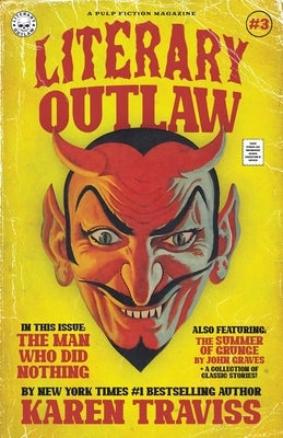 Literary Outlaw #3: The Man Who Did Nothing by Traviss, Karen