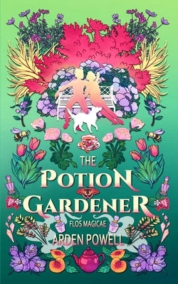 The Potion Gardener by Powell, Arden