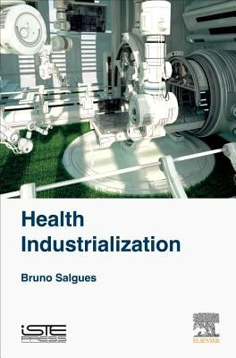 Health Industrialization by Salgues, Bruno