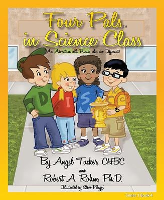 4 Pals in Science Class by Tucker, Angel