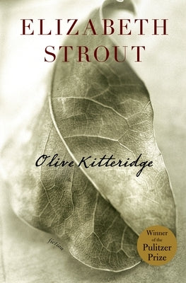 Olive Kitteridge: Fiction by Strout, Elizabeth