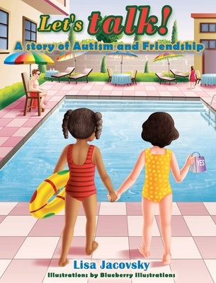 Let's talk! A story of Autism and Friendship by Jacovsky, Lisa