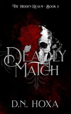Deadly Match by Hoxa, D. N.