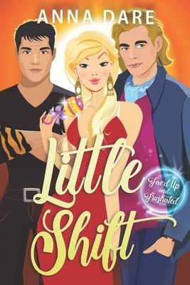 Little Shift: An Urban Fantasy Mystery by Dare, Anna