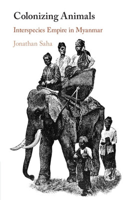 Colonizing Animals by Saha, Jonathan