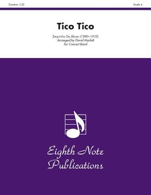 Tico Tico: Conductor Score & Parts by Abreu, Zequinha de