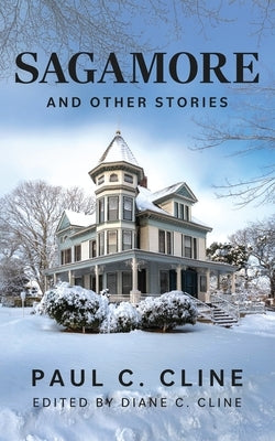 Sagamore by Cline, Paul C.