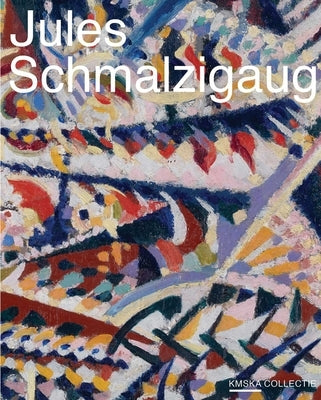 Jules Schmalzigaug: Futurismo by Gonnissen, Adriaan