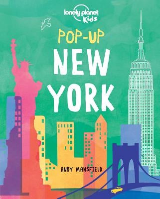 Lonely Planet Kids Pop-Up New York 1 by Kids, Lonely Planet