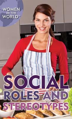 Social Roles and Stereotypes by Lowery, Zoe