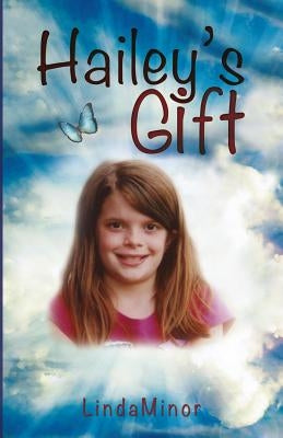 Hailey's Gift by Owens Minor, Linda