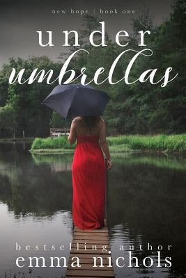 Under Umbrellas by Nichols, Emma