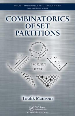 Combinatorics of Set Partitions by Mansour, Toufik