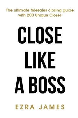 Close Like a BOSS by James, Ezra