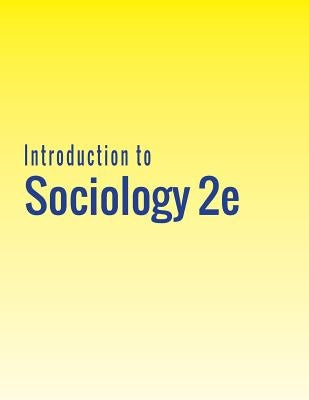 Introduction to Sociology 2e by Griffiths, Heather