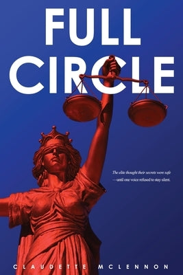 Full Circle by McLennon, Claudette H.
