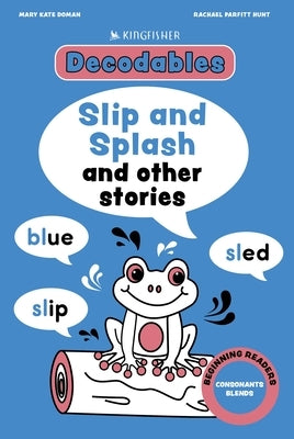 Splish and Splash: Consonant Blends by Kingfisher