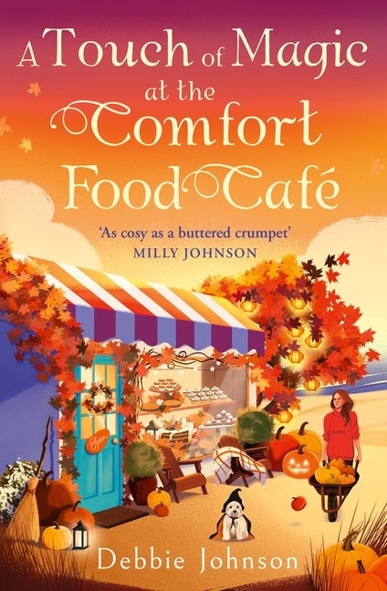 A Touch of Magic at the Comfort Food Café by Johnson, Debbie