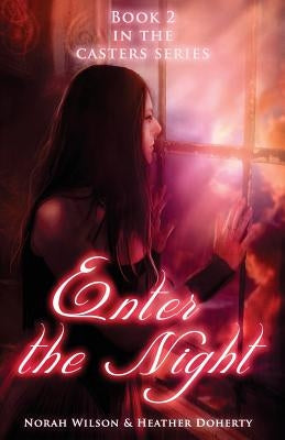 Enter the Night by Doherty, Heather
