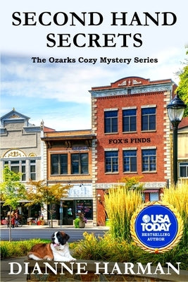 Second Hand Secrets: An Ozark Cozy Mystery by Harman, Dianne