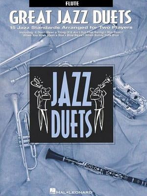 Great Jazz Duets: Flute by Hal Leonard Corp