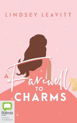 A Farewell to Charms by Leavitt, Lindsey