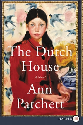 The Dutch House LP by Patchett, Ann