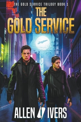 The Gold Service by Ivers, Allen