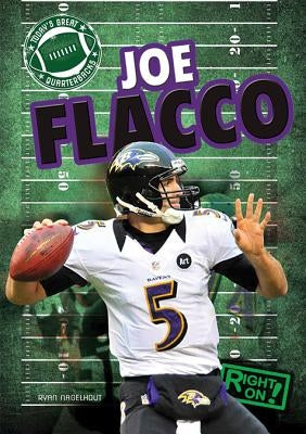 Joe Flacco by Nagelhout, Ryan