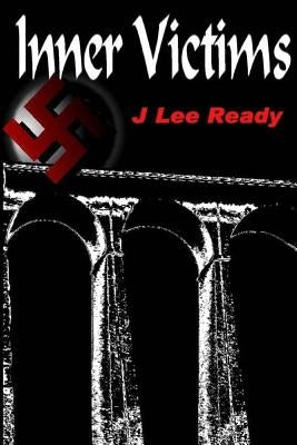 Inner Victims: A World War II Murder Mystery by Christensen, Richard P.