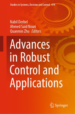 Advances in Robust Control and Applications by Derbel, Nabil
