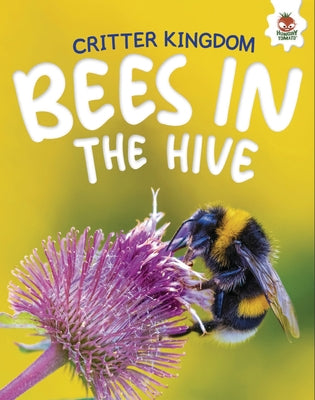 Bees in the Hive by Storm, Rebecca