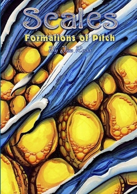 SCALES - Formations of Pitch by Ross, Jim