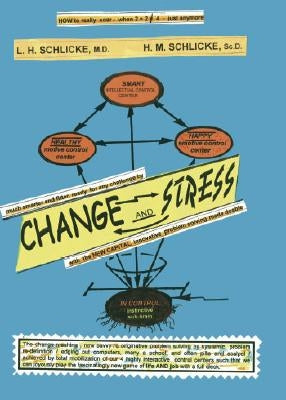 Change and Stress by Schlicke, L. H.
