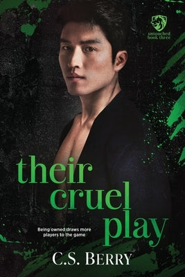 Their Cruel Play: Alternate Cover by Berry, C. S.