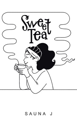 Sweet Tea by J, Sauna