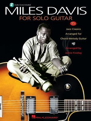 Miles Davis for Solo Guitar Book/Online Audio [With CD (Audio)] by Davis, Miles