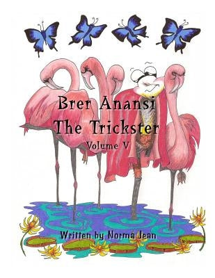 Brer Anansi the Trickster by Gangaram, Norma