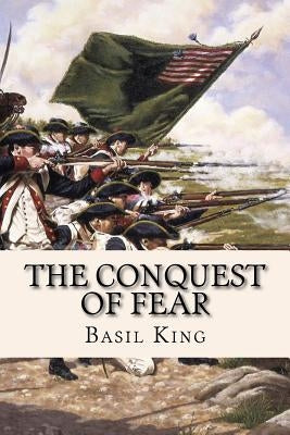 The Conquest of Fear by King, Basil