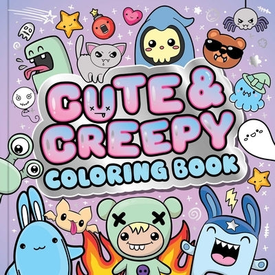 Cute & Creepy Coloring Book by Igloobooks
