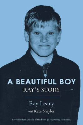 A Beautiful Boy: Ray's Story by Shayler, Kate