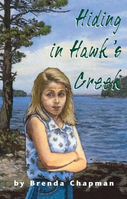 Hiding in Hawk's Creek: A Jennifer Bannon Mystery by Chapman, Brenda