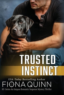 Trusted Instinct by Quinn, Fiona