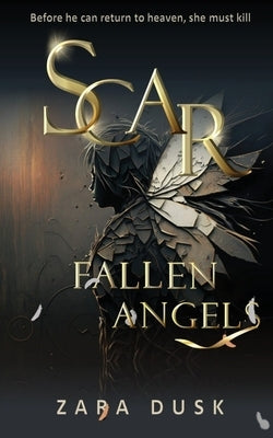 Scar: A steamy enemies-to-lovers fantasy romance by Dusk, Zara