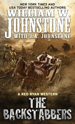 The Backstabbers by Johnstone, William W.