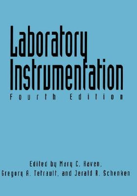 Laboratory Instrumentation by Haven, Mary C.